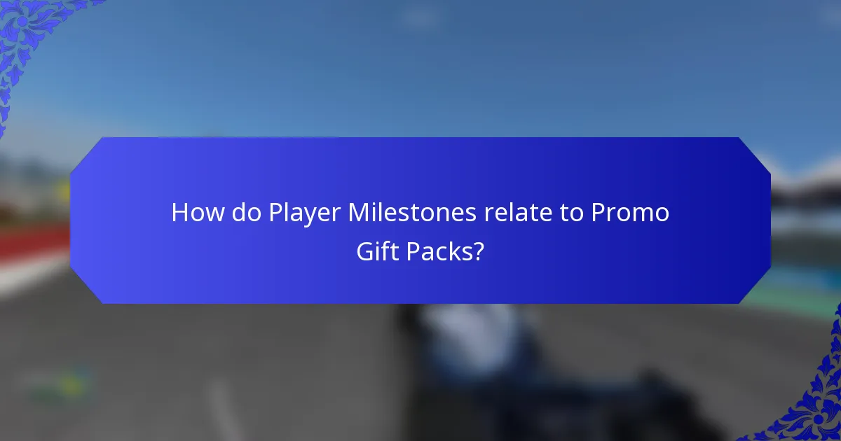How do Player Milestones relate to Promo Gift Packs?