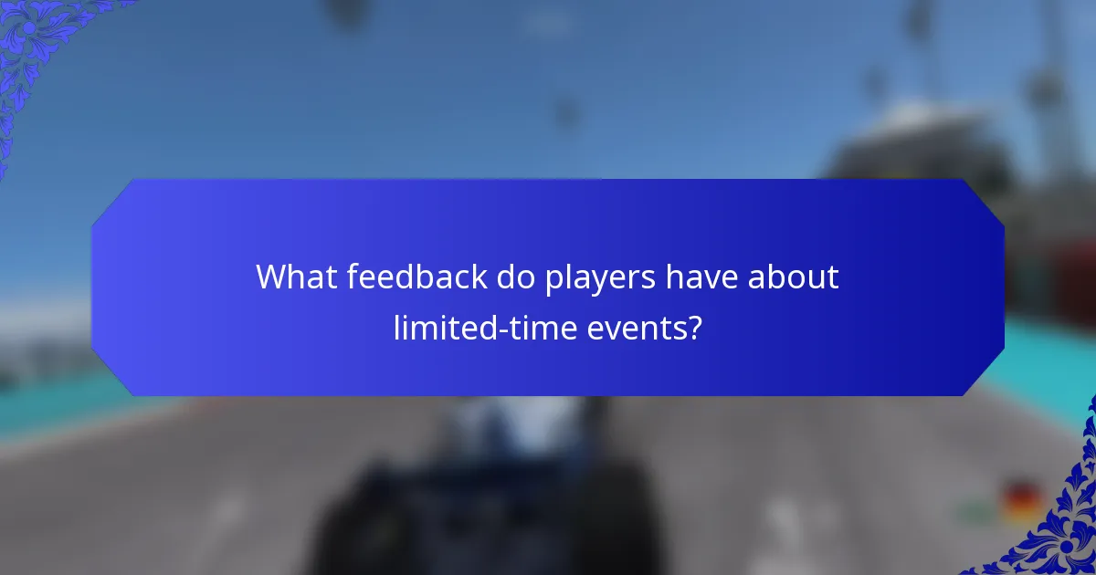 What feedback do players have about limited-time events?