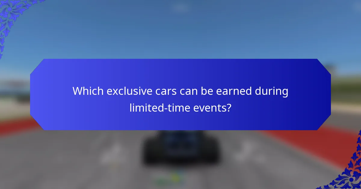 Which exclusive cars can be earned during limited-time events?