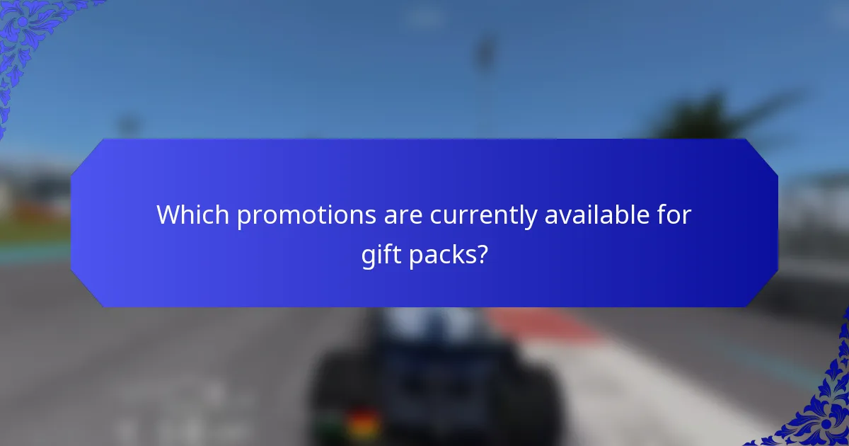 Which promotions are currently available for gift packs?